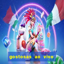 gostosas ao vivo na webcam